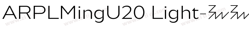 ARPLMingU20 Light字体转换